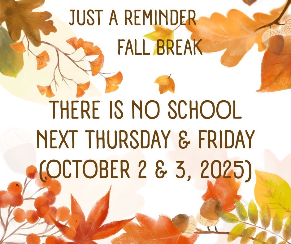 Fall Break 2025