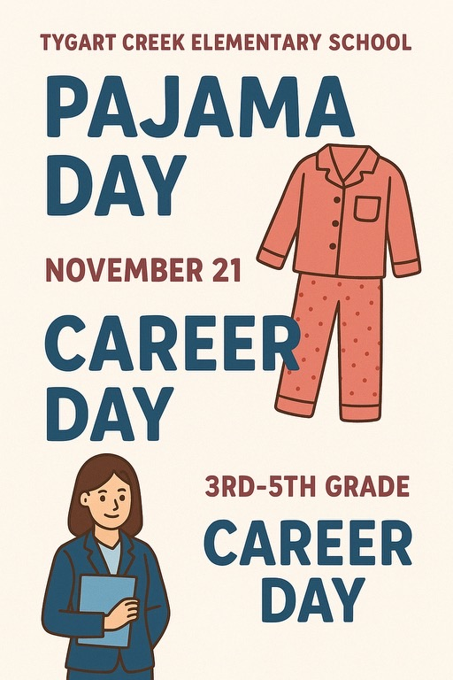 Pajama day and career day.