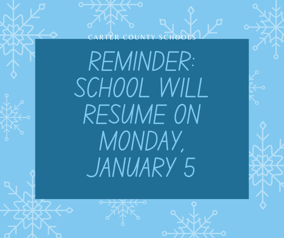 Reminder - School will resume on Monday!