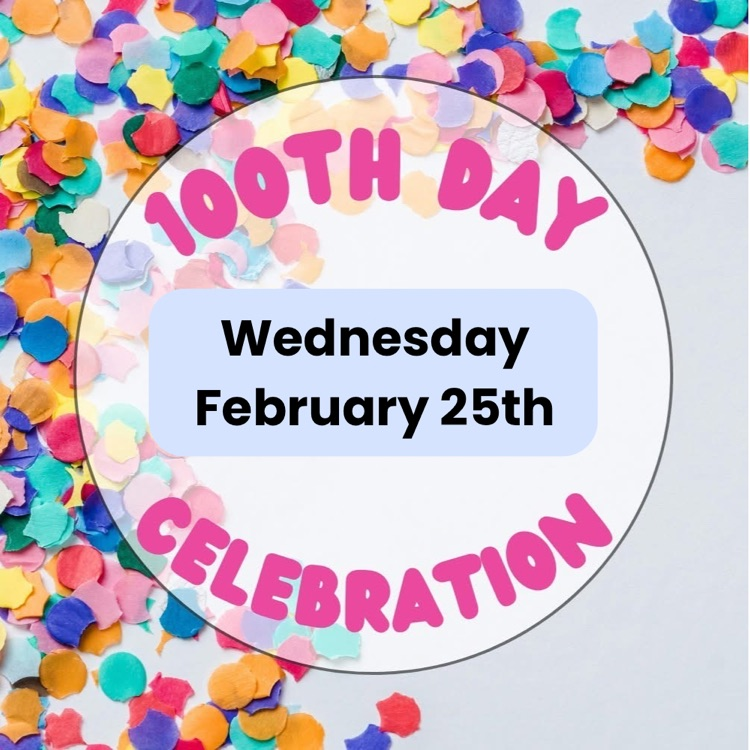 updated 100th day of school celebration 