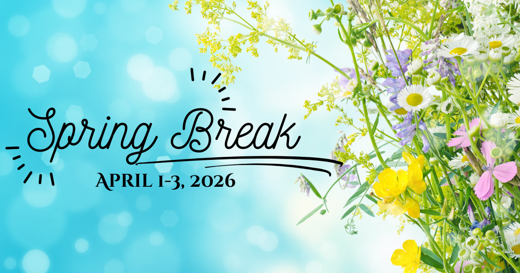 Spring Break is April 1-3, 2026