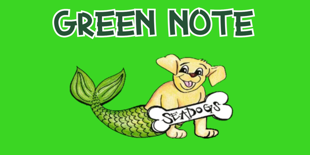 Image of a Seadog over a green background with the words Green Note