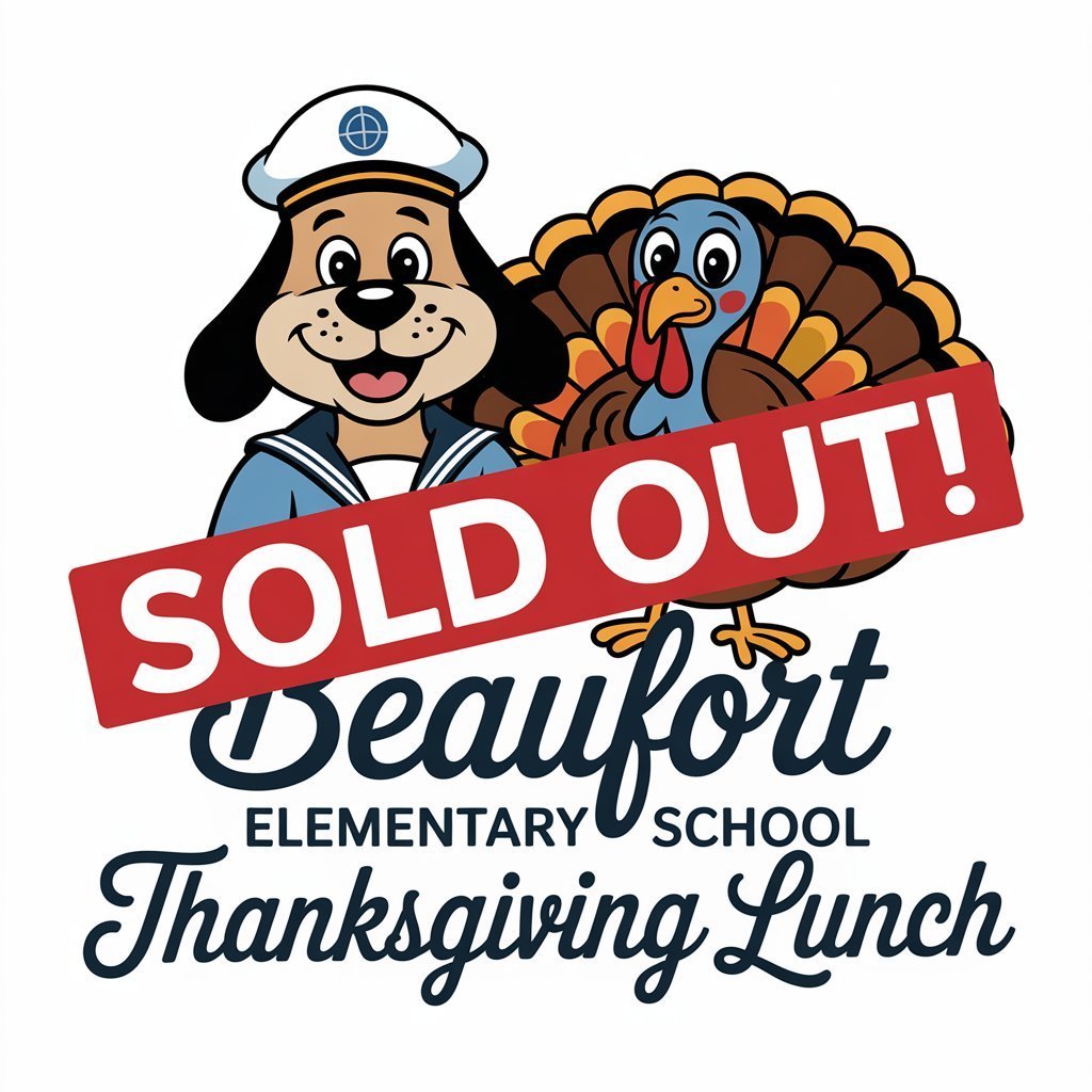Beaufort Elementary School Thanksgiving Lunch is sold out!