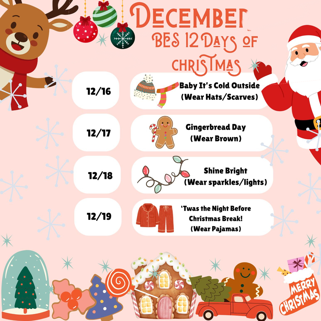 12/16 wear hats and scarves, 12/17 wear brown for gingerbread, 12/18 wear sparkles and lights, 12/19 pajama day