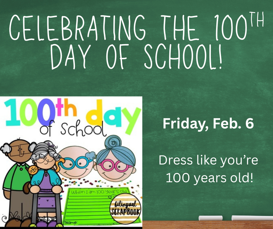 100th Day of School on February 6th