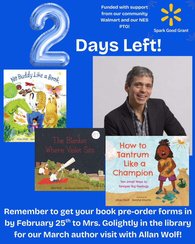 blue background with with picture of author Allan Wolf with three of his books and a reminder that there are only two days left to preorder his books for our author visit