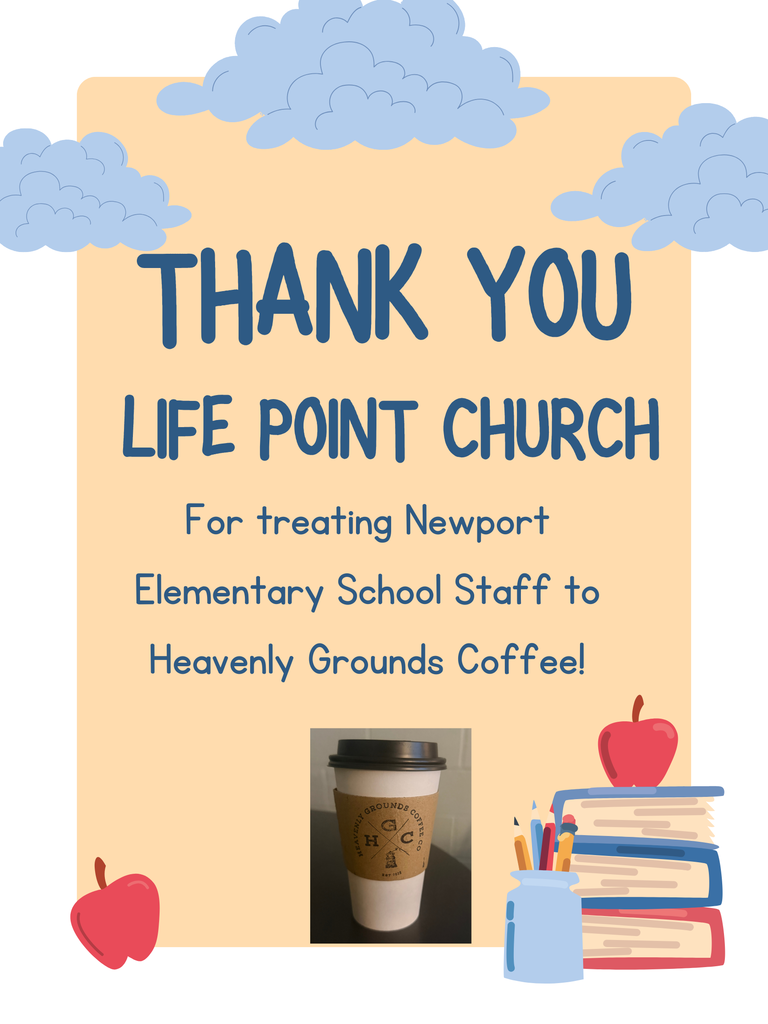 tan background with blue letters, clouds, and a coffee cup with books and pencils saying thank you life point church for treating NES staff to Heavenly Grounds Coffee