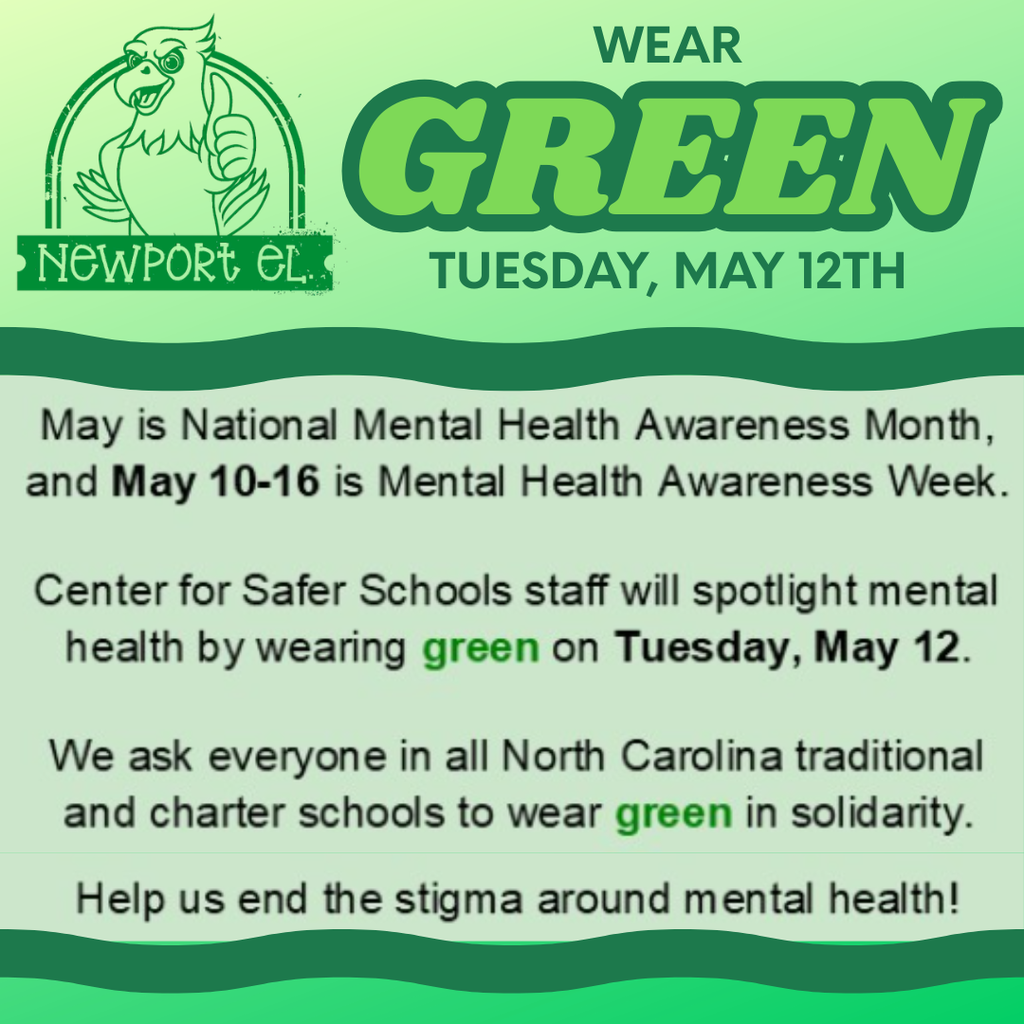 Wear Green Tuesday May 12th to honor National Mental Health Awareness Month--green background with green hawk mascot