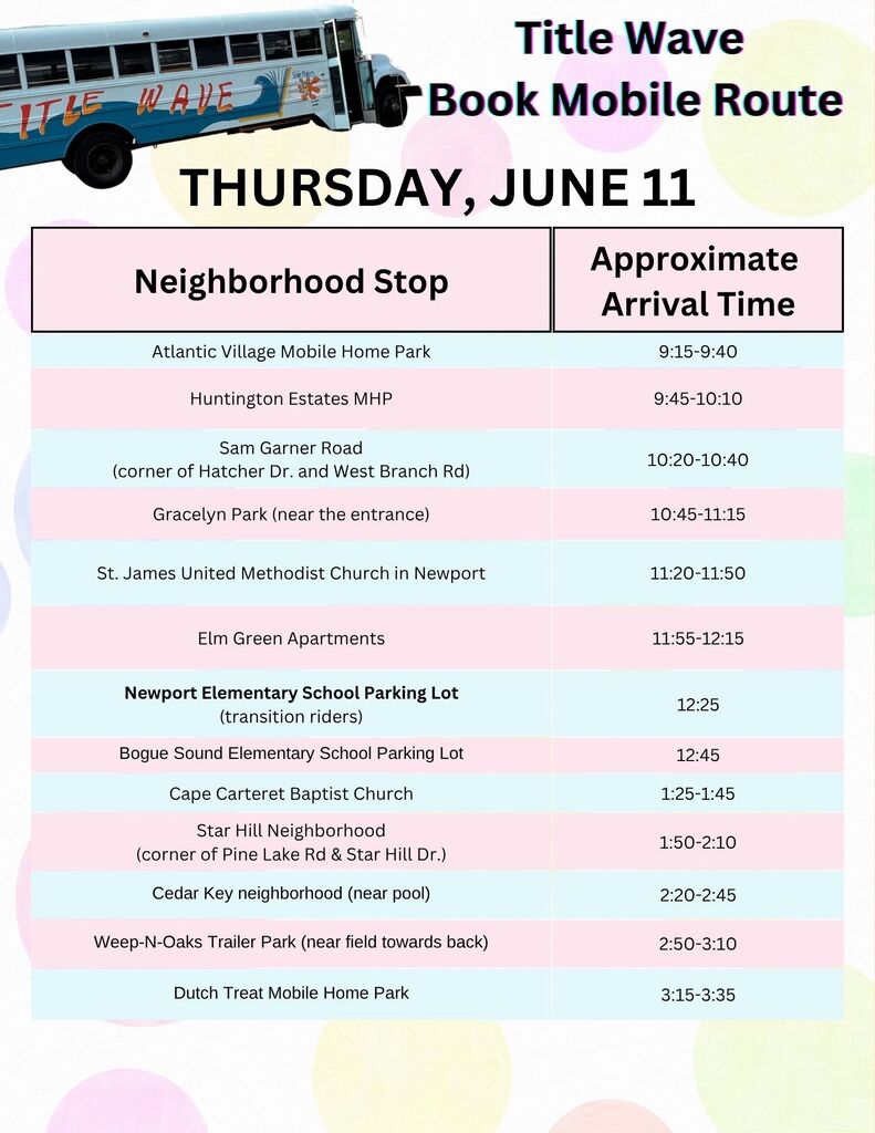 Title Wave Book Mobile Schedule for June 11--listing the neighborhood stop and the approximate time of each stop