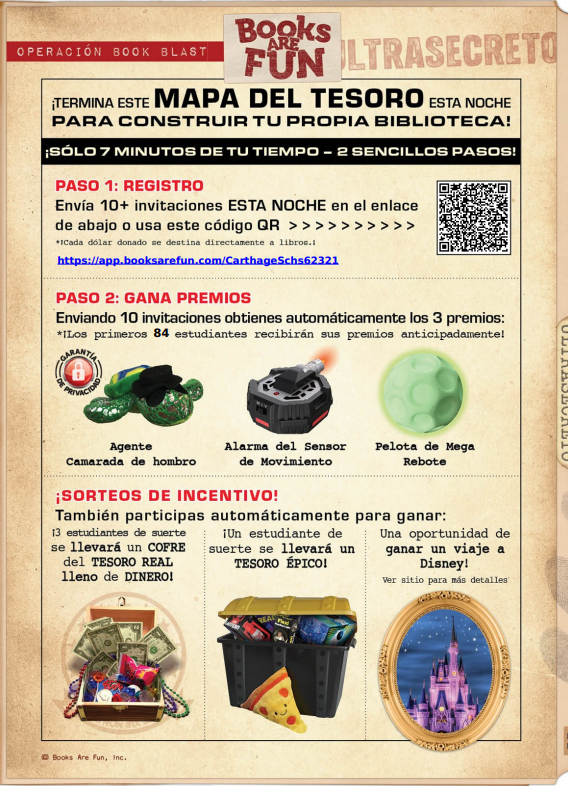 A Spanish-language treasure map–themed flyer from “Books Are Fun” with a parchment-style background and large headings that translate to “Ultra Secret” and “Finish This Treasure Map Tonight to Build Your Own Library.” The flyer outlines two steps: register by sending 10 or more invitations through a website link or QR code, and then earn prizes. Prize images include a green stuffed turtle with a hat, a gray motion sensor alarm, and a green mega bounce ball. An incentive section displays a treasure chest filled with cash, a large bin of toys, and a framed picture of a Disney castle to represent a chance to win a trip to Disney. The flyer uses bright, engaging graphics and bold text to encourage participation.