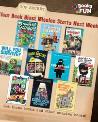 A colorful school poster with a “Top Secret” theme titled “Your Book Blast Mission Starts Next Week!” from Books Are Fun. The poster shows a grid of popular children’s books with bright covers, including titles about survival, code breaking, spy school, mysteries, animals, and adventure. The books are arranged on a tan background with playful graphics like paper clips and push pins, giving the look of a secret mission board. At the bottom, text encourages students to “Get these books and other amazing books!”