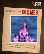 A promotional graphic styled like a travel file folder labeled “Destination: Disney.” At the top right is the Books Fun logo. In the center is a square photo of a pink-lit Disney castle at night with stars in the sky, attached with a paperclip. At the bottom, typewriter-style text reads: “There is still time to REGISTER for the Disney Trip Giveaway!”