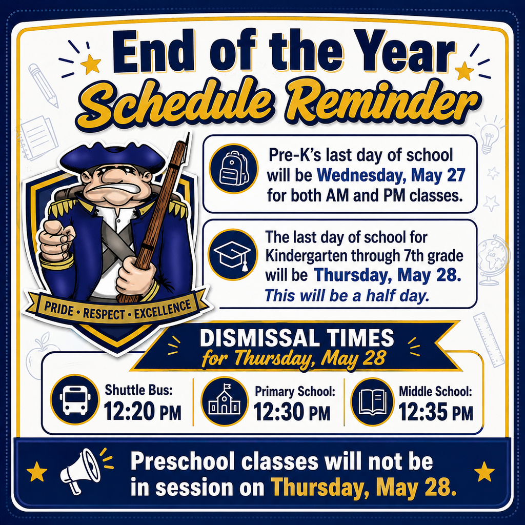 A blue, gold, and white school announcement graphic titled “End of the Year Schedule Reminder.” The Carthage mascot is shown on the left. The graphic states that Pre-K’s last day of school is Wednesday, May 27, for both AM and PM classes. Kindergarten through 7th grade’s last day is Thursday, May 28, and it is a half day. Dismissal times for Thursday, May 28 are shuttle bus at 12:20 PM, Primary School at 12:30 PM, and Middle School at 12:35 PM. The bottom of the graphic says preschool classes will not be in session on Thursday, May 28.