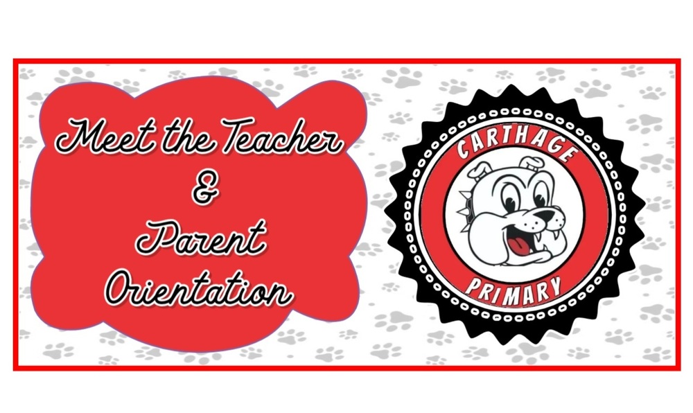 Meet the Teacher/Parent Orientation