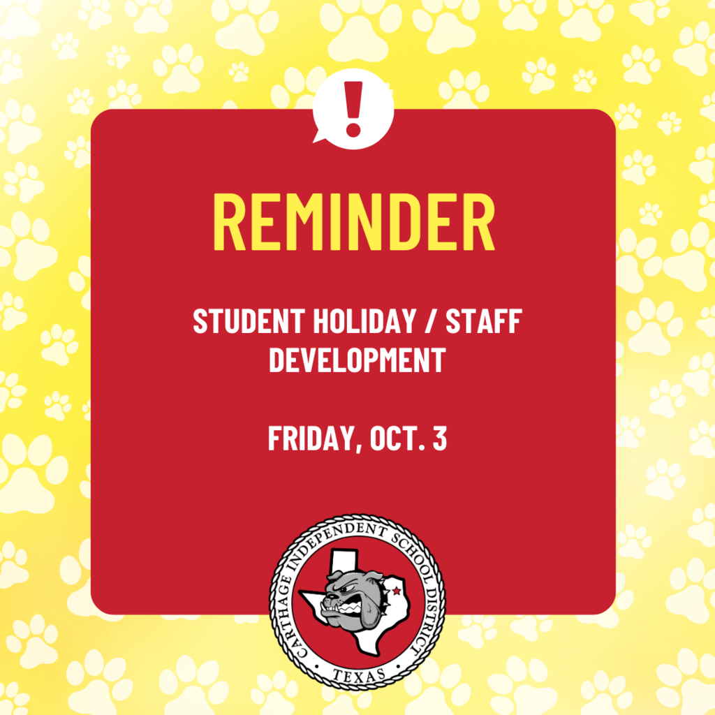 Friday Oct 2 is staff development day / student holiday