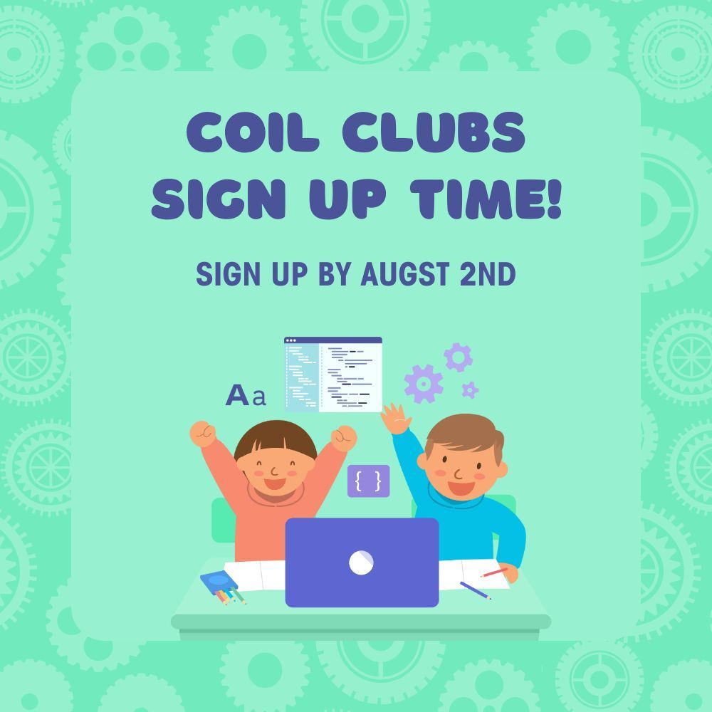 image of two students with their hands raised that says COIL clubs sign up time. Sign up by August 2nd.