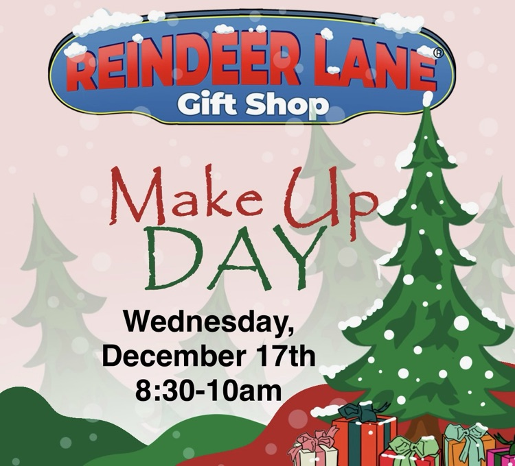 holiday store reindeer lane makeup day, wednesday december 17th 8:30-10am