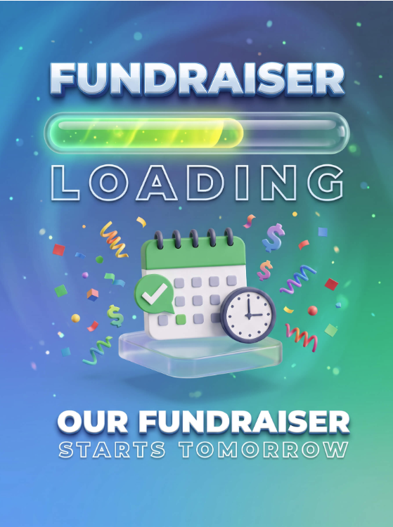 Fundraiser Loading... Our fundraiser starts tomorrow!