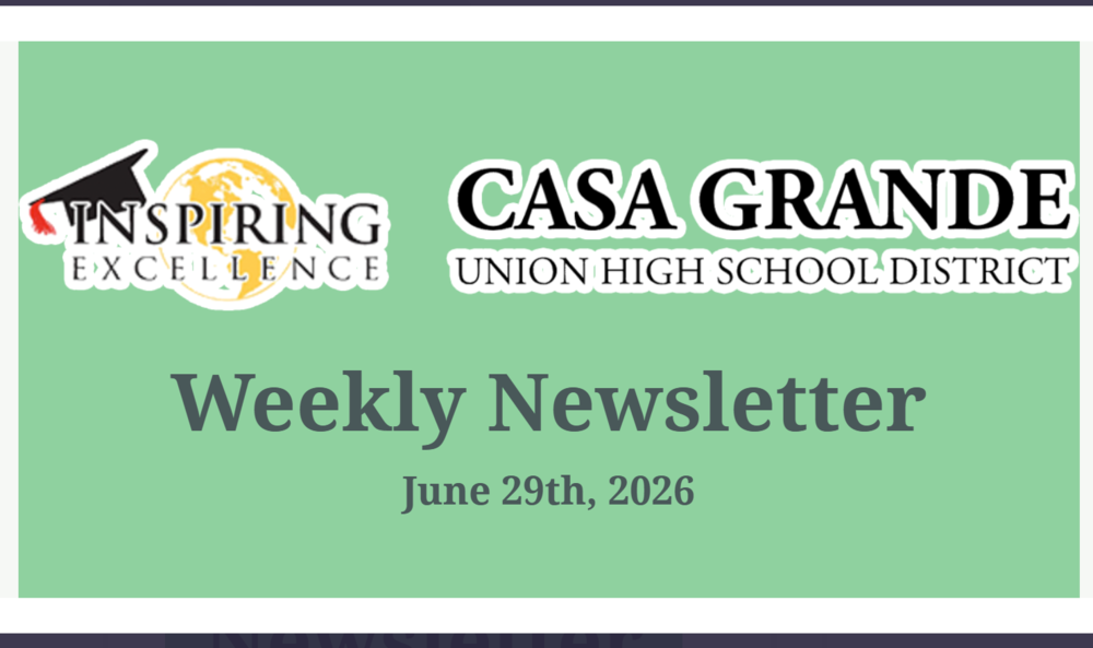 📣 The June 29 edition of the Inspiring Excellence Weekly Newsletter is here!  Catch up on the latest news from across Casa Grande Union High School District, including student achievements, upcoming events, registration information, summer programs, and more.  Don't miss out on everything happening throughout our district—read this week's newsletter today!  📖 https://cguhsd.edurooms.com/newsletters/test/newsletters/6-29-inspiring-excellence-newsletter