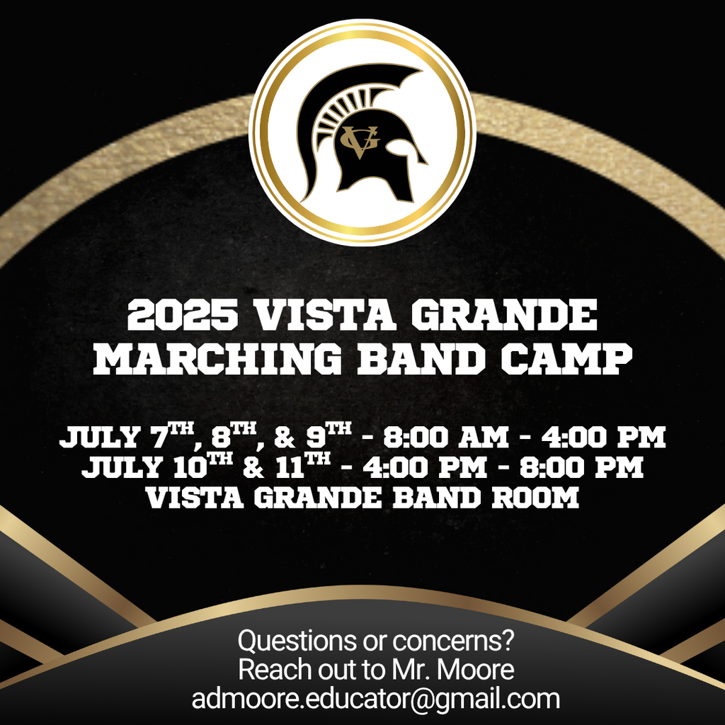 Marching Band Camp; July 7, 8, 9 @ Band Room @ 8AM-4PM; July 10, 11 @ Band Room @ 4-8 PM; Questions? Mr. Moore at admoore.educator@gmail.com