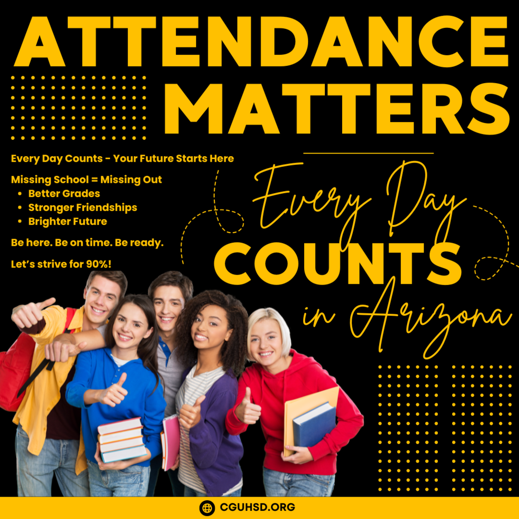 Attendance Matters: better grades, stronger friendships, and brighter future. Missing school equals missing out. Be here. Be on time. Be ready. Let's strive for 90%!