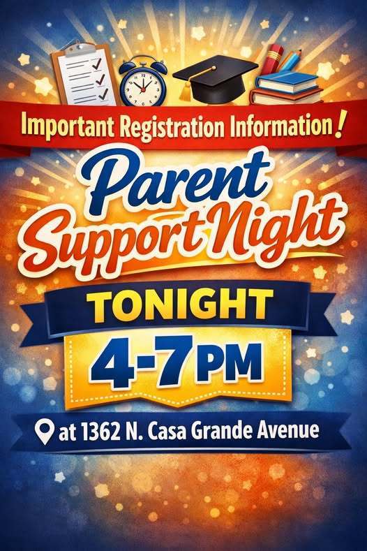 Dear Parents and Guardians, Registration for the 2026–2027 school year at Casa Grande Union High School, PACE High School, and Vista Grande High School is now open and must be completed as soon as possible to ensure a smooth start to the upcoming school year. To support our families, we will be hosting a Parent Support Night for incoming 9th grade students tonight, Wednesday, March 25, from 4:00 PM to 7:00 PM at Casa Grande Union High School District Office , 1362 N Casa Grande Ave, Casa Grande, AZ 85122. Staff will be available after hours to assist parents and guardians with completing the online registration process. Required Documents for New Students: Child’s birth certificate Child’s immunization record Parent/Guardian photo ID Parent/Guardian current proof of residence Completing registration early helps us plan staffing, course availability, and student scheduling more accurately. We strongly encourage all families to complete registration as soon as possible so students are fully registered and ready for next year. We look forward to assisting you tonight! Sincerely, Charmaine Martinez cmartinez@cguhsd.org 520-316-3360 ext. 1141