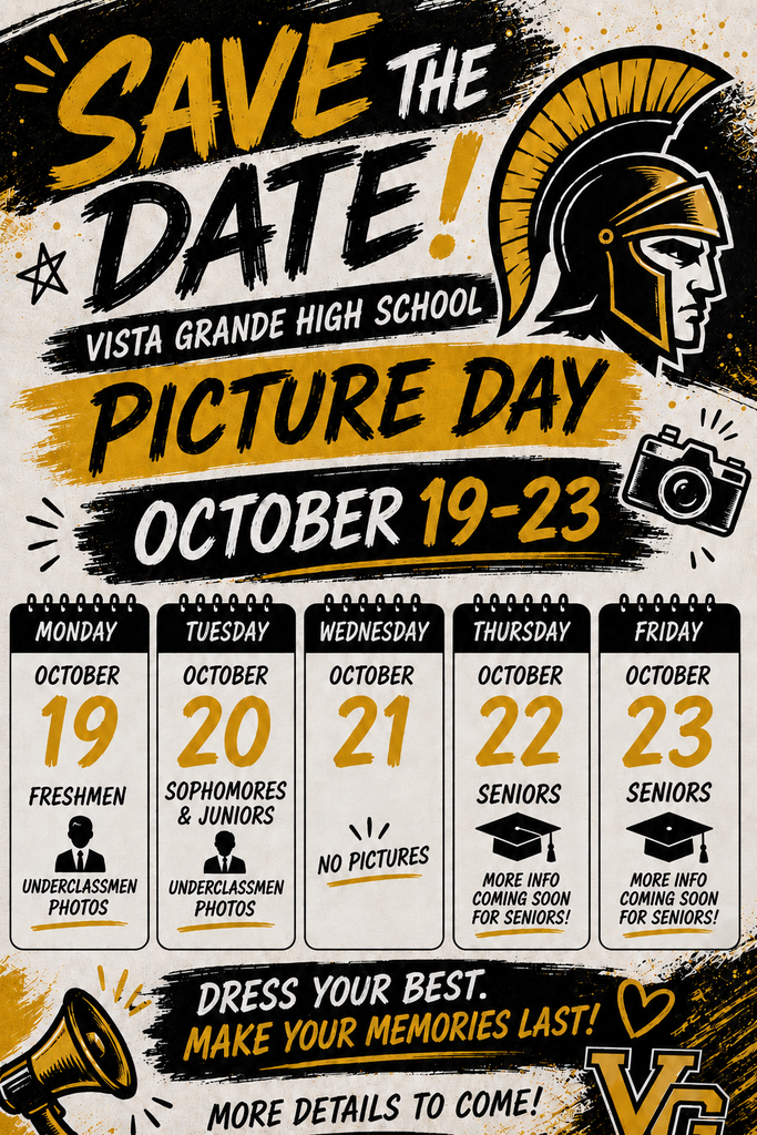 📸🖤💛 Save the Date: Vista Grande Picture Day! 💛🖤  Picture Day is coming up October 19–23! Freshmen will take underclassmen photos on Monday, October 19, sophomores and juniors on Tuesday, October 20, and there will be no pictures Wednesday. Senior picture details for Thursday and Friday will be shared soon.  Dress your best and get ready to make some memories, Spartans! 🖤💛📸