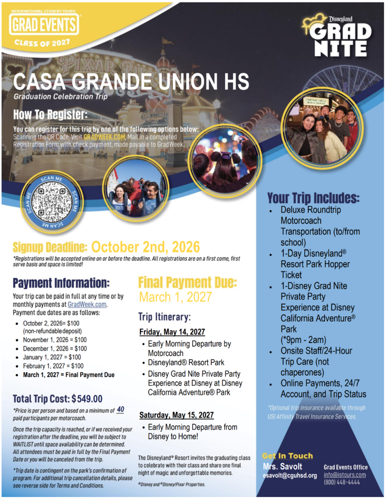 🎓✨ CGUHS Class of 2027 — There’s still time to register for the Disney Grad Nite Trip! ✨🎓  Don’t miss out on this special CGUHS senior experience! The new final registration deadline is Friday, October 2, 2026.  If you plan to attend, please make sure you complete your registration by the deadline.  How to Register: ✅ Visit the Online Signup link ✅ Select the appropriate trip/event information ✅ Complete the registration process ✅ Submit all required information by October 2  🔗 Online Signup: https://secure.istours.net/travsignup/triptype.cfm  This is the final registration deadline, so don’t wait!  Questions about the CGUHS Disney Grad Nite Trip or registration? Please contact Senior Class Advisor Mrs. Savolt at esavolt@cguhsd.org.  🎓💙💛 CGUHS Class of 2027 — We hope to see you there! 💛💙