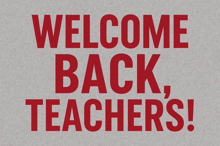 welcome back teachers 