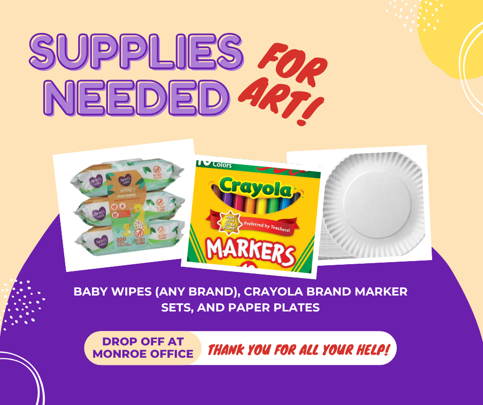 Baby wipes, paper plates, and Crayola Marker sets needed