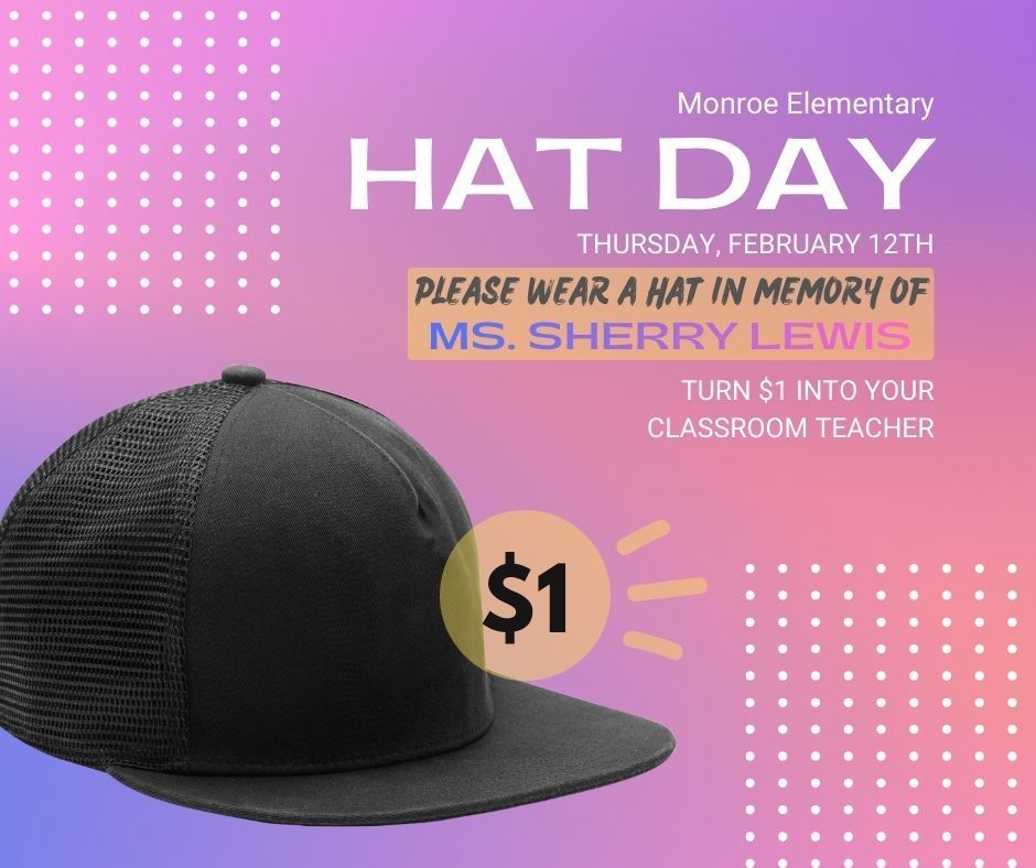 Hat Day $1 - Thursday,  February 12