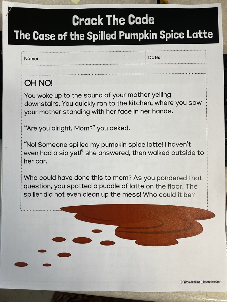 Mrs. Keller's 4th graders practiced their multiplication skills today by solving the mystery of who spilled mom's pumpkin spice latte?