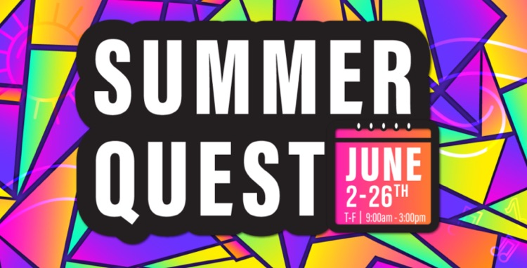 Summer Quest June 2-26th