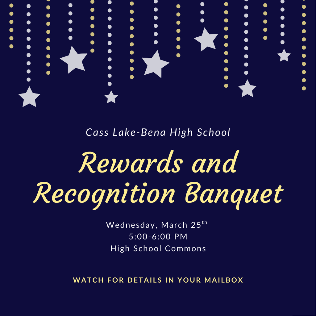 High School Rewards and Recognition Banquet -on March 25 from 5-6 pm