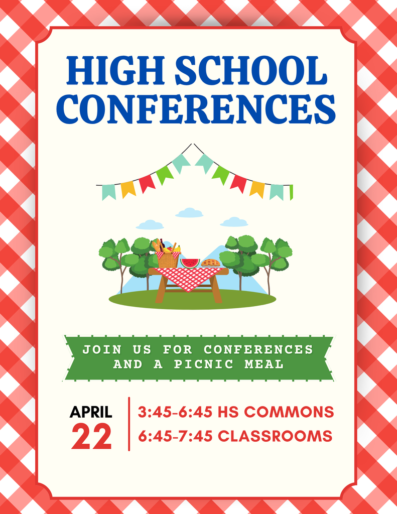 HS Conferences April 22, 2026 from 3:45-7:45pm. 
