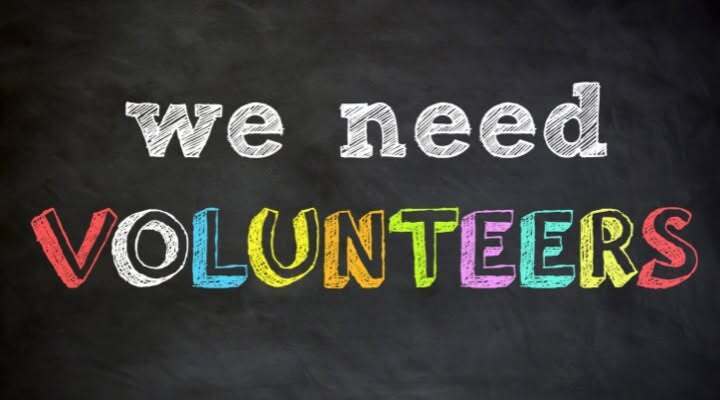 We need volunteers