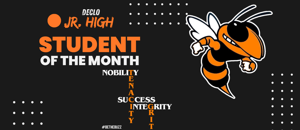 Declo Junior High Student of the Month graphic with hornet mascot and school values.
