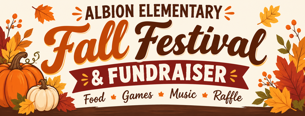 Albion Elementary Fall Festival and Fundraiser header with pumpkins, autumn leaves, and the words "Fall Festival & Fundraiser" in large decorative lettering.