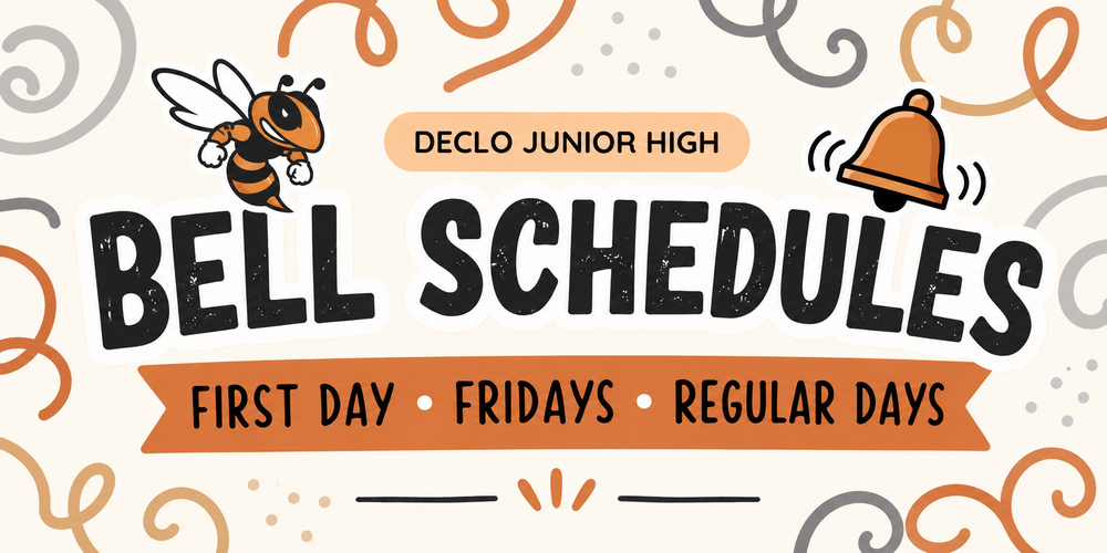 Declo Junior High Bell Schedules header with a Hornet and ringing bell.