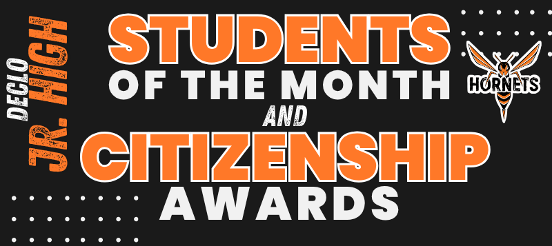 Declo Junior High Students of the Month and Citizenship Awards graphic featuring Hornets branding in orange, black, and white.