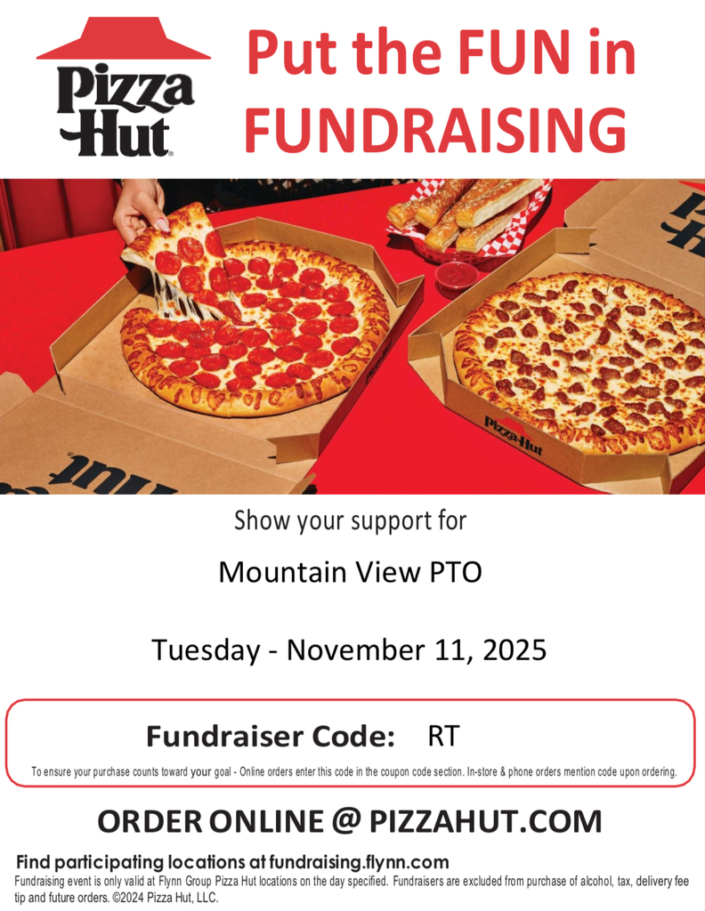 Pizza Hut Day is tomorrow - Tuesday, November 11.  Use code RT when you order and Mountain View will get a percentage of the proceeds.  Thank you for your support!