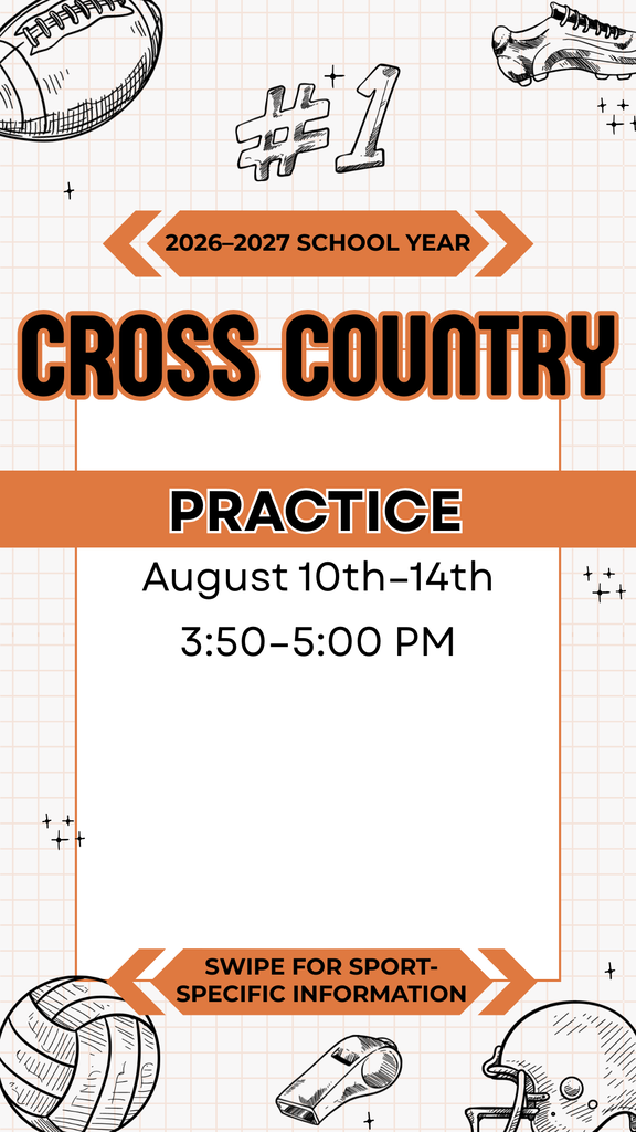 Cross country practices August 10–14 from 3:50–5:00 PM.
