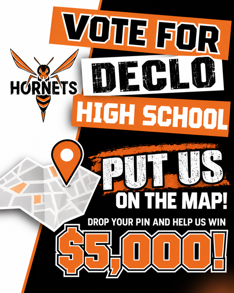 A map with a pin, "Vote for Declo High School" in bold, a hornet logo, and "$5,000" in large font.