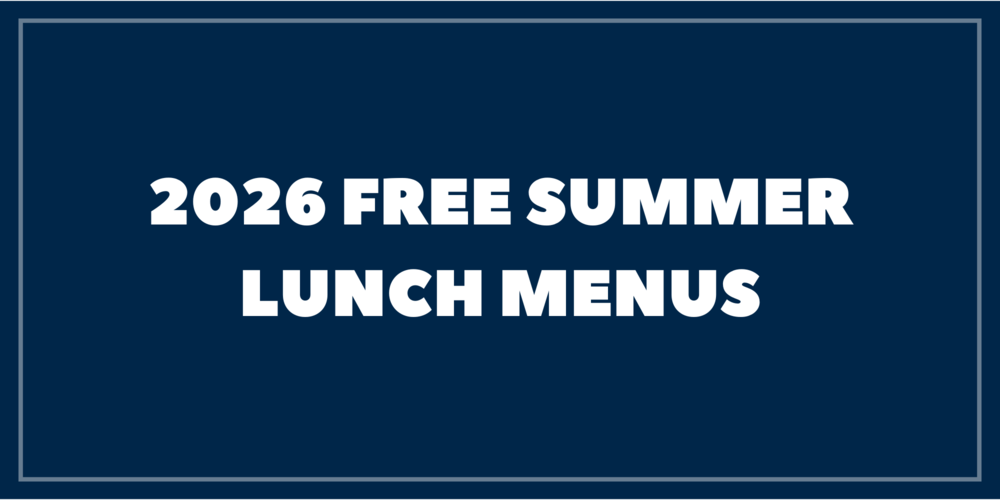 2026 FREE SUMMER LUNCH MENUS