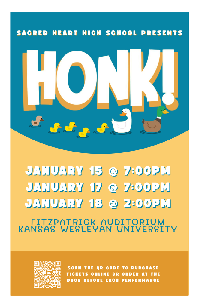 Sacred Heart High School presents HONK! January 15th @ 7pm, January 17th @ 7pm and January 18th @ 2pm at Fitzpatrick Auditorium Kansas Wesleyan University - tickets can be purchased online or at the door.