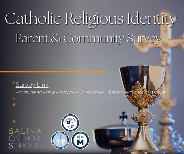 Salina Catholic Schools Catholic Religious Identity Parent and Community Survey