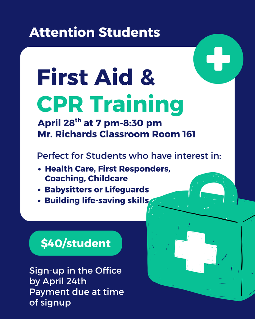 Calling all students interested in healthcare, coaching, or childcare—this is for you! First Aid & CPR Training • Sign up by April 24th