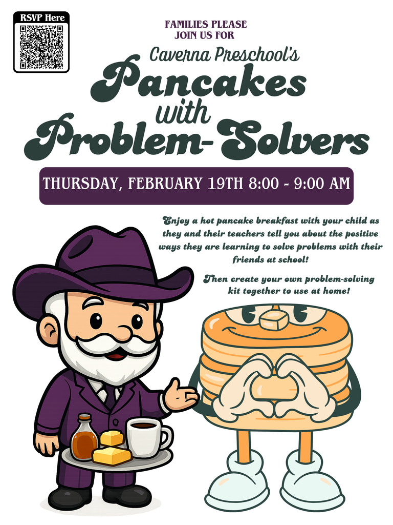 Pancakes with Problem Solvers Event for Caverna Preschool Families on Thursday Feb 19 from 8-9 am