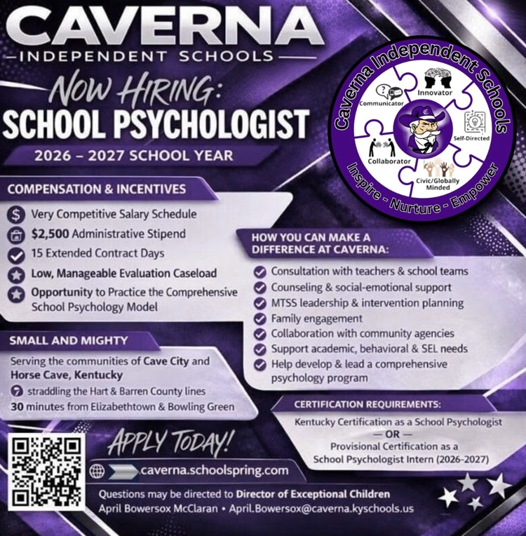 Now Hiring School Psychologist  for the 2026-27 school year. Apply online at caverna.schoolspring.com.