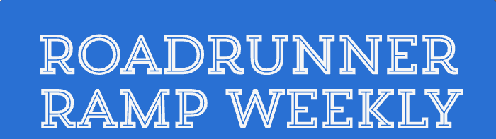 Roadrunner Ramp Weekly